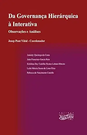 Da Governança Hierárquica à Interativa – Observações e Análises – Josep Vidal