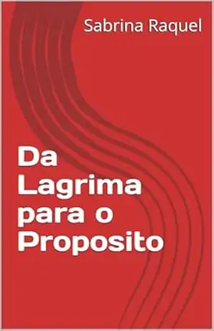 Da Lagrima para o Proposito – Sabrina Raquel