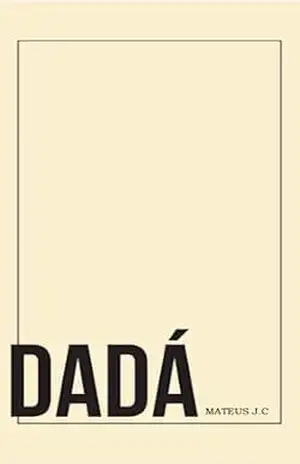 Dadá – Mateus J.C
