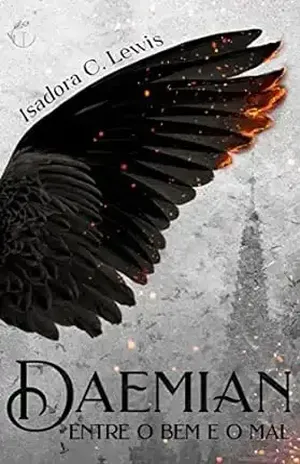 Daemian: Entre o bem e o mal - Isadora C. Lewis