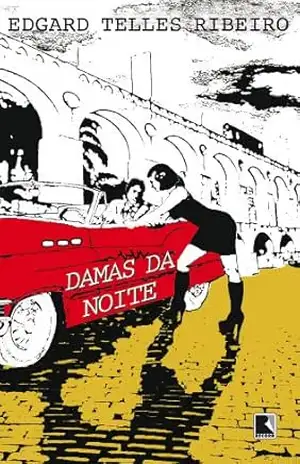 Damas da noite – Edgard Telles Ribeiro