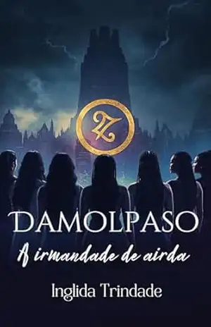 Damolpaso – A Irmandade de Airda – Inglida Trindade