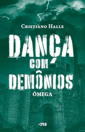 Dança com demônios 3 – Ômega – Cristiano Halle