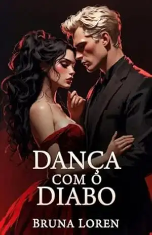 DANÇA COM O DIABO – Coleção: Abril (Leia em uma Noite – Abril) – Bruna Loren