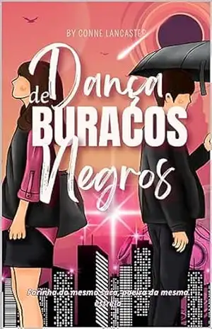 Dança de Buracos Negros: Farinha do mesmo saco, poeira da mesma estrela – Connie Lancaster