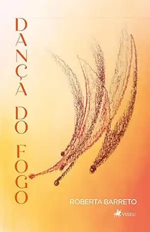 Dança do Fogo – Roberta Barreto