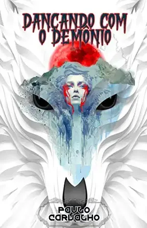 Dançando com o Demônio - Paulo Carvalho