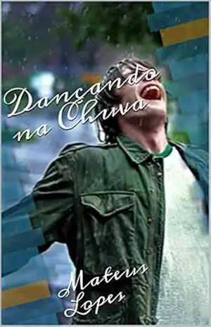 Dançando na Chuva: Mateus Lopes – Mateus Lopes