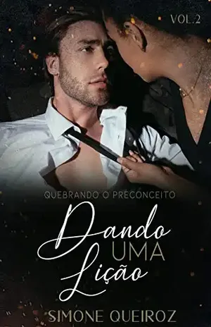 DANDO UMA LIÇÃO (Quebrando o Preconceito Livro 2) – SIMONE QUEIROZ