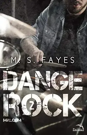 DangeRock II: Malcom – M.S. Fayes