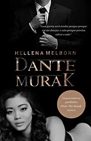 DANTE MURAK – Contos eróticos proibidos: Série The Murak – Parte 2 - Hellena  Melborn