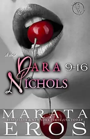 Dara Nichols, novelettes 9–16: Uma Série Erótica Short Stories (Uma Compilação de Dara Nichols Livro 2) – Marata Eros