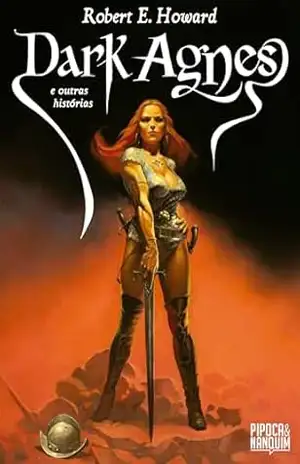 Dark Agnes e Outras Histórias – Robert E. Howard
