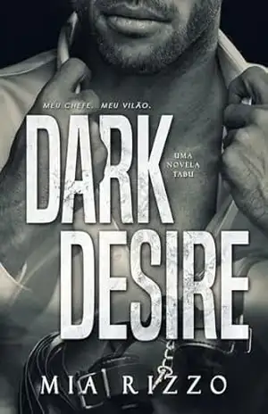 DARK DESIRE – Mia Rizzo