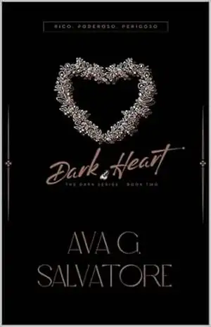Dark Heart (The Dark Livro 2) - Ava G. Salvatore