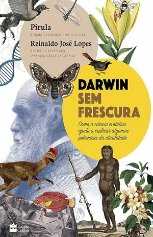 Darwin sem Frescura - Pirula