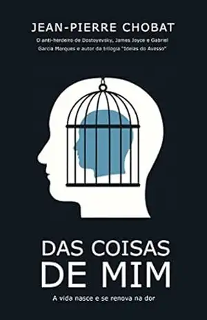 Das Coisas de Mim - Jean-Pierre Chobat