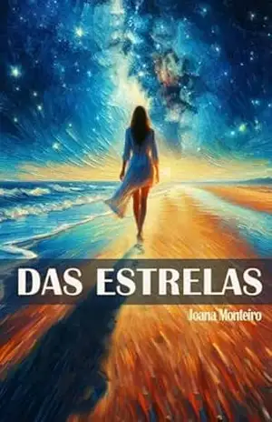 DAS ESTRELAS - Joana Monteiro
