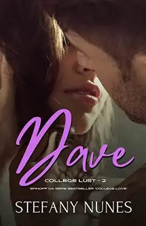 Dave: College Lust 2 – Stefany  Nunes