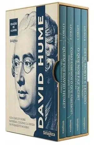 David Hume Descomplicado – 4 Livros – Guia Completo sobre Empirismo, Ceticismo e a Origem do Pensamento Moderno: Como a Natureza e os Sentimentos Constroem a Nossa Realidade – Sináptica