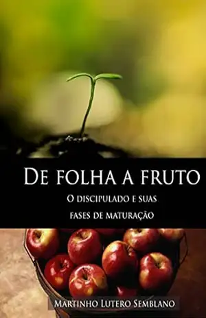 De Folha a Fruto – Martinho Lutero Semblano