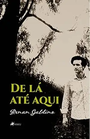 De lá até aqui – Renan Galdino