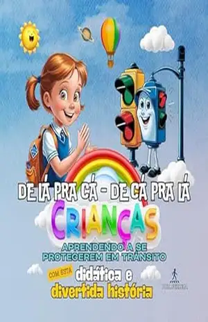 DE LÁ PRA CÁ – DE CÁ PRA LÁ: “SUAS CRIANÇAS PROTEGIDAS ENQUANTO TRANSITAM” – Poll Ferrera