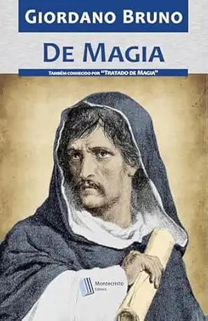 De Magia – Tratado de Magia - Giordano Bruno