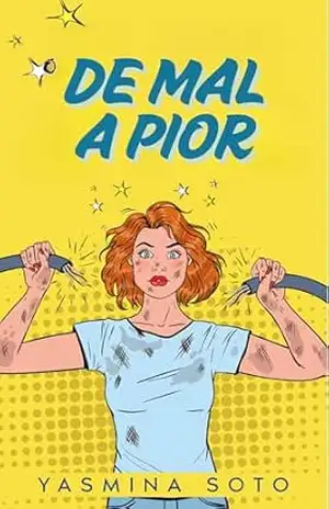 De mal a pior – Yasmina  Soto