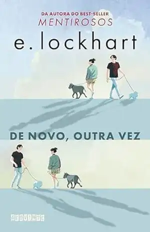 De novo, outra vez – E. Lockhart