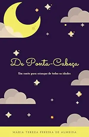 De Ponta–Cabeça - Maria Tereza Pereira de Almeida