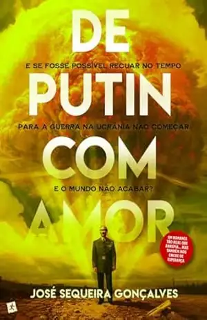 De Putin com Amor – José Sequeira Gonçalves