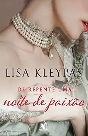 De repente uma noite de paixão – Lisa Kleypas