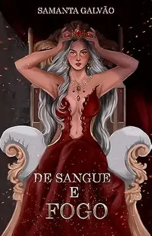 De Sangue e Fogo (Os Herdeiros Livro 2) – Samanta Galvão