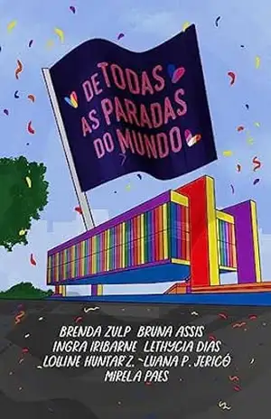 De todas as paradas do mundo – Brenda Zulp