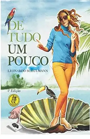 DE TUDO UM POUCO – LEONARDO SCHULMANN