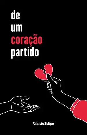 De Um Coração Partido – Vinicio Felipe