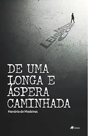 De uma longa e áspera caminhada – Honório de Medeiros