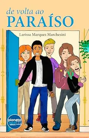 De volta ao Paraíso - Larissa Marchezini
