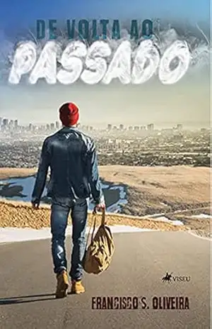 De volta ao passado – Francisco S. Oliveira
