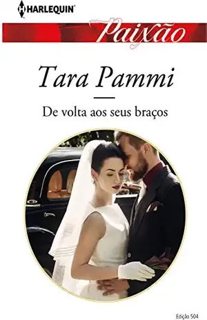 De volta aos seus braços - Tara Pammi