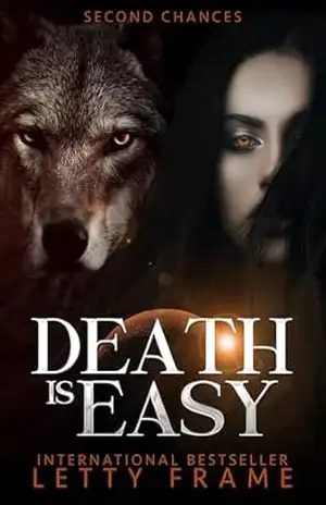 Death is Easy: Romance harém reverso paranormal (Segundas Chances Livro 1) – Letty Frame