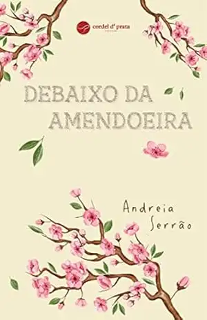 Debaixo da Amendoeira – Andreia Serrão