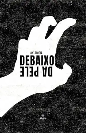 Debaixo da Pele – Vários  Autores