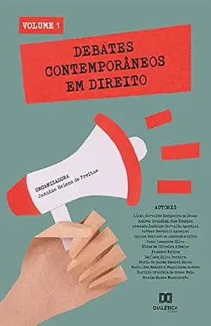 Debates contemporâneos em Direito: Volume 1 – Janaina Helena de Freitas