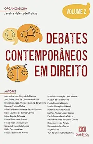 Debates contemporâneos em Direito: Volume 2 – Janaina Helena de Freitas