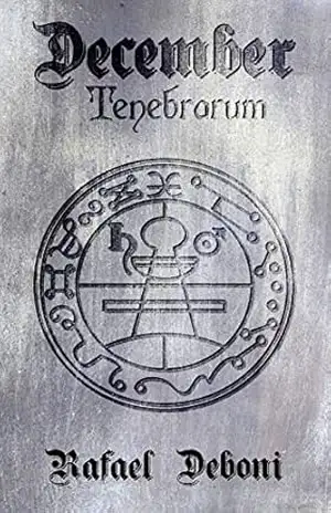 December Tenebrarum - Rafael Deboni