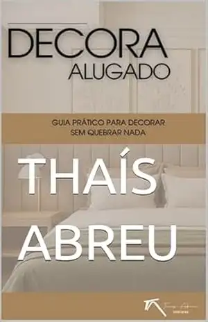 DECORA ALUGADO – THAÍS  ABREU