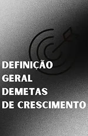 Definição Geral De Metas De Crescimento - Todd Cuddy