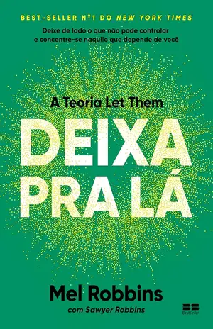 Deixa pra lá - Mel Robbins
